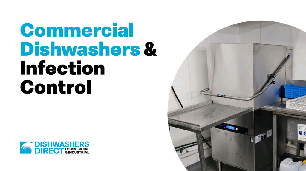 Commercial Dishwashers & Infection Control