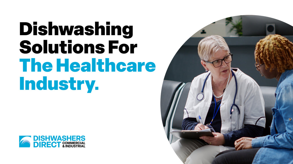 Dishwashing Solutions For The Healthcare Industry