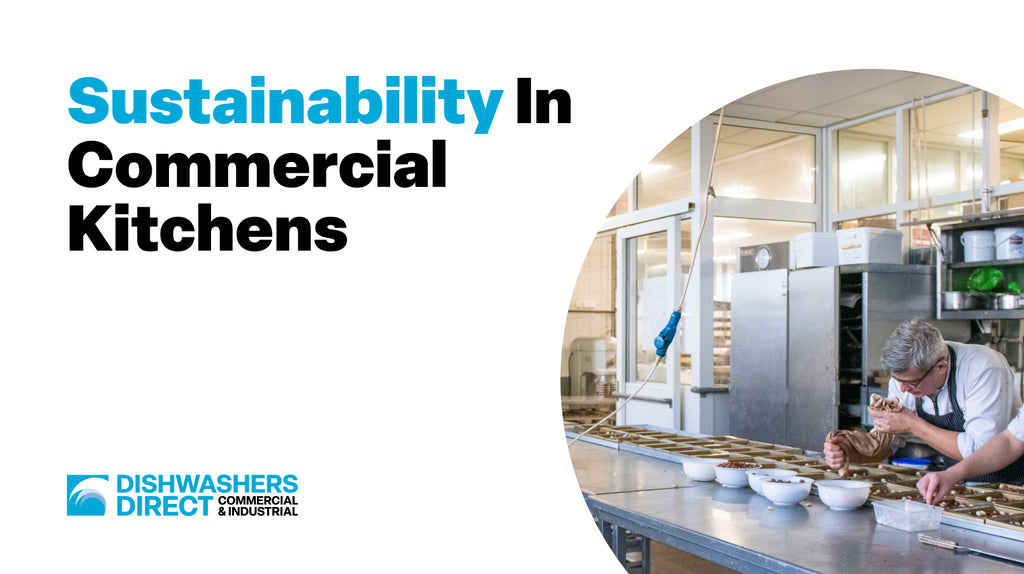 Sustainability In Commercial Kitchens